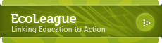EcoLeague: Linking Education to Action Button